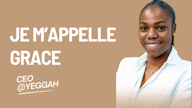 Vidéo de présentation de Grace TONYE CEO @YEGGAH